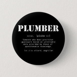 Funny Plumber Dictionary Definition Ronde Button 5,7 Cm