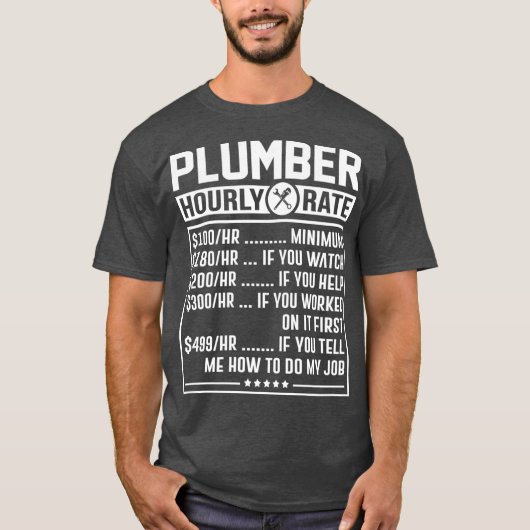 Funny Plumber Hourly Rate Labour Price Chart T-shirt (Voorkant)