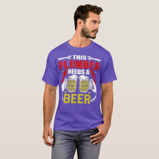 Funny Plumber Joke Beer Drinker Craftsman T-shirt (Voorkant volledig)