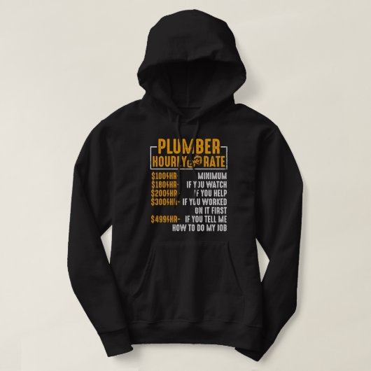 Funny Plumber Mannen Plumber Hourly Rate Plumber Hoodie (Design voorkant)