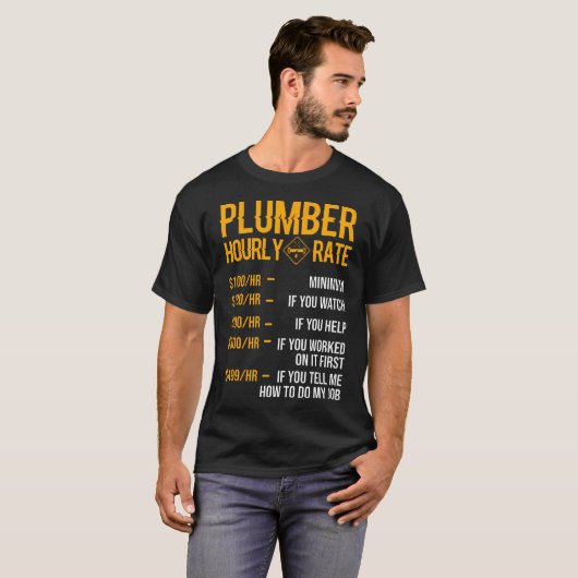 Funny Plumber Mannen Plumber Hourly Rate Plumber T-shirt (Voorkant volledig)