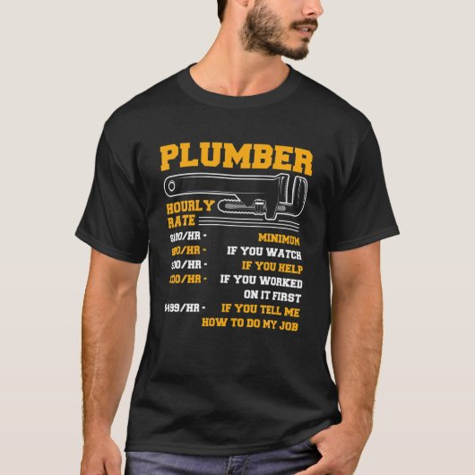Funny Plumber Mannen Plumber Hourly Rate Plumber T-shirt (Voorkant)