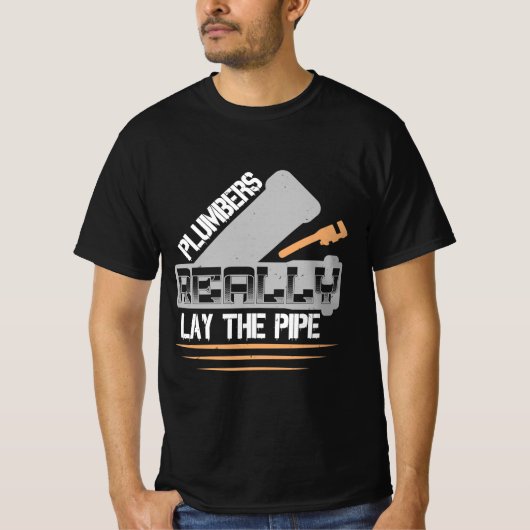 Funny Plumber Plumbing Gift T-shirt (Voorkant)