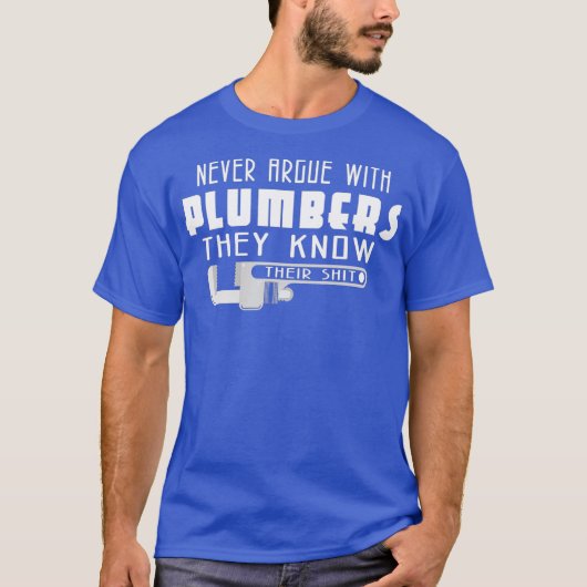 Funny Plumbing For Men Gifts Plumbers A Plumber T-shirt (Voorkant)