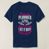 Funny Plumbing Vrouw Plumber Girl Gift T-shirt (Design voorkant)