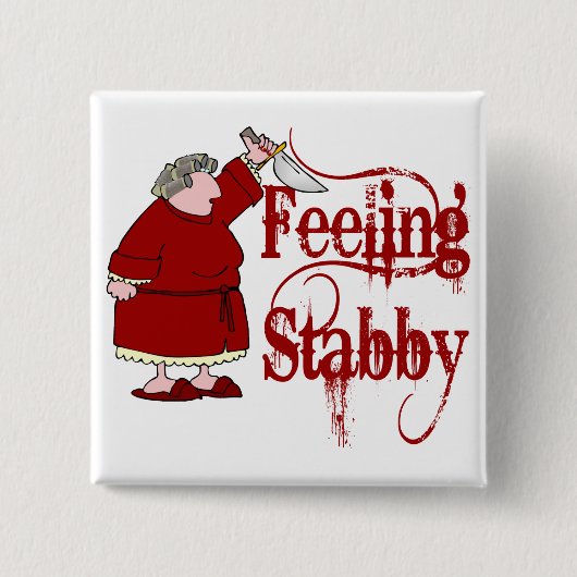 Funny PMS Stabby Vierkante Button 5,1 Cm (Voorkant)