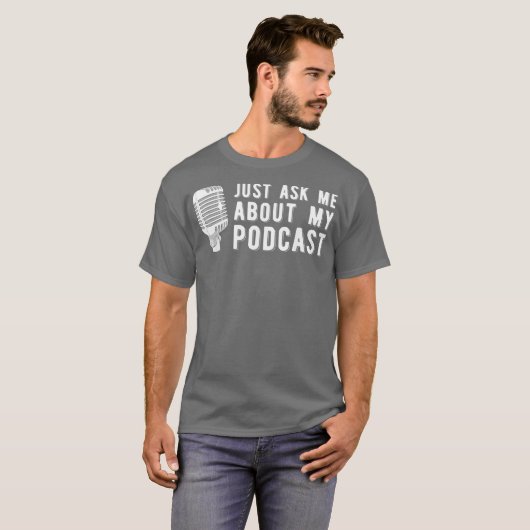 Funny Podcast Fun Podcasting voor poocaster T-shirt (Voorkant volledig)