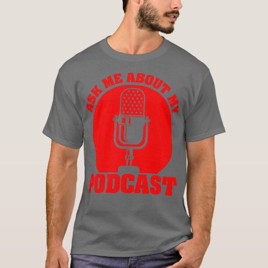 Funny Podcast Gift For Men Women Cool Podcaster T-shirt (Voorkant)