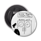 Funny Poet Hospital Cartoon Button Flesopener (Voorkant)