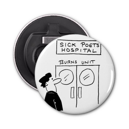Funny Poet Hospital Cartoon Button Flesopener (Voorkant)