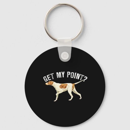 Funny Pointer Dog krijgt m'n punt Bird Hondenliefh Sleutelhanger (Voorkant)