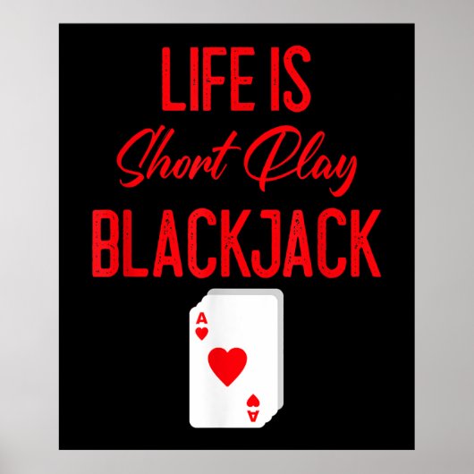 Funny Poker | Het leven is Blackjack met een kort Poster (Voorkant)