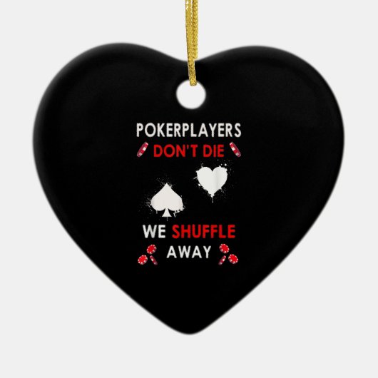 Funny Poker Players niet dat we wegglijden Keramisch Ornament (Voorkant)