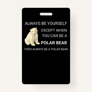 Funny Polar Beer is altijd je eigen Beer Badge