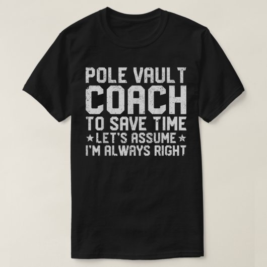 Funny Pole Vault Pole Vaulling Pole Vault Coach T-shirt (Design voorkant)