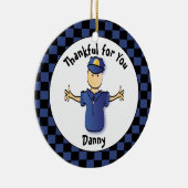 Funny Police Gift - Proud Police Officer Dank u Keramisch Ornament (Rechts)