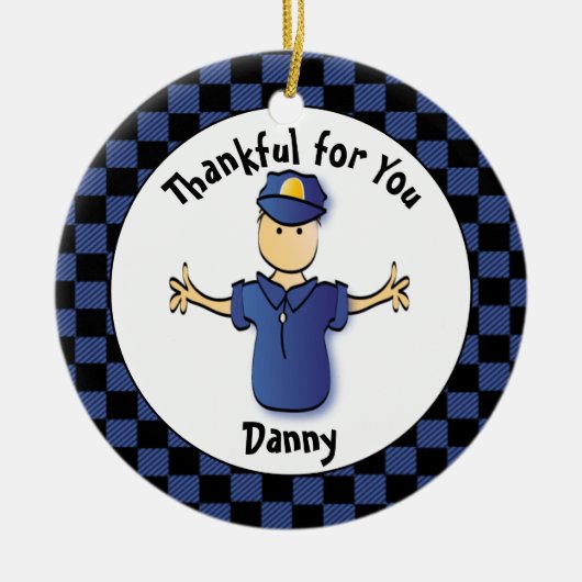 Funny Police Gift - Proud Police Officer Dank u Keramisch Ornament (Voorkant)
