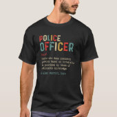 Funny Police Officer Definition for  T-shirt (Voorkant)