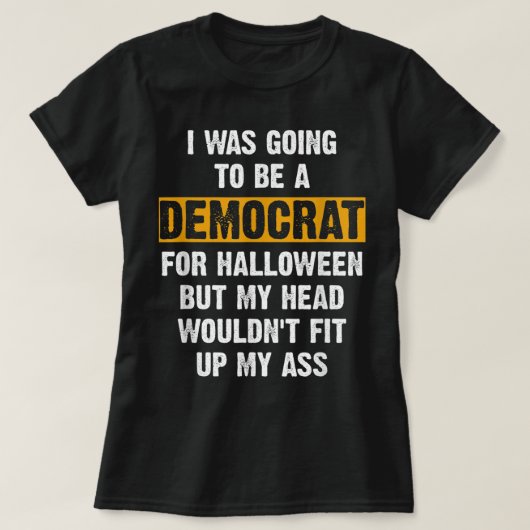 Funny Policital Halloween Costume I Anti-Liberal T-shirt (Design voorkant)