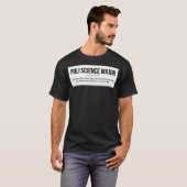 Funny Political Science Major for Poli Science St. T-shirt (Voorkant volledig)