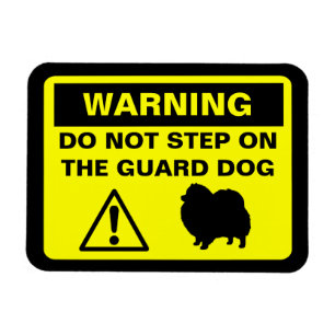 Funny Pomeranian Guard Dog Warning Sign. Magneet