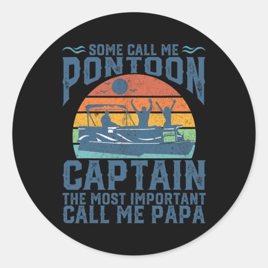 Funny Pontoon Boat Captain Boating Dad Papa Grandf Ronde Sticker (Voorkant)