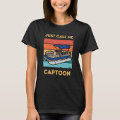 Funny Pontoon Boat Captain Call Me Captoon T-shirt (Voorkant)