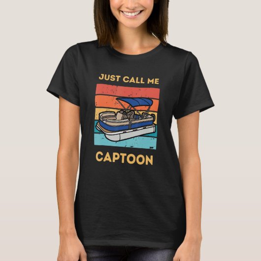 Funny Pontoon Boat Captain Call Me Captoon T-shirt (Voorkant)