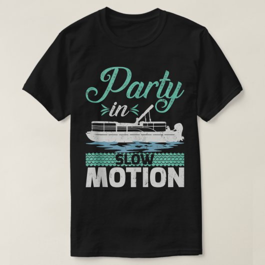Funny Pontoon Boat Party in Slow Motion T-shirt (Design voorkant)