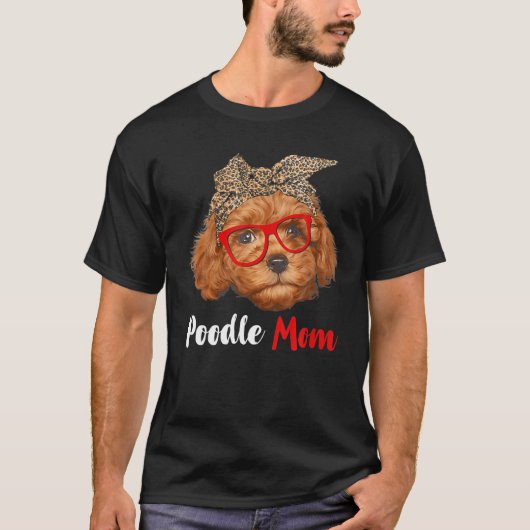 Funny Poodle Mam Gift for Hondenliefhebbers - Moed T-shirt (Voorkant)