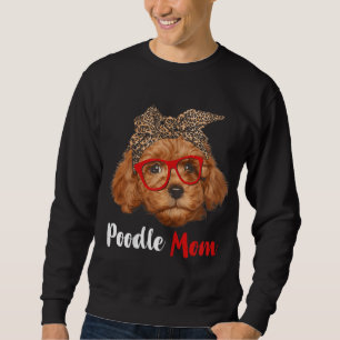 Funny Poodle Mam Gift for Hondenliefhebbers - Moed Trui