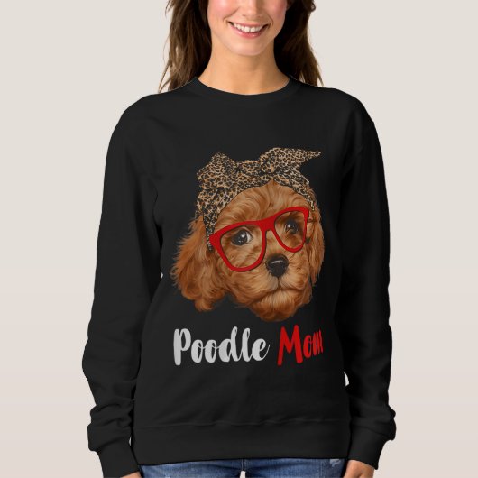 Funny Poodle Mam Gift for Hondenliefhebbers - Moed Trui (Voorkant)
