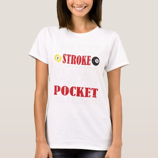 Funny Pool Billiard T-shirt Ik Rub mijn Tip Billia (Voorkant)