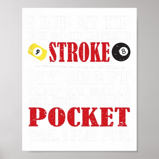 Funny Pool Billiard T-shirt Ik Rub mijn Tip Billia Poster (Voorkant)