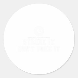 Funny Pool Billiards Stroke it niet poke it Ronde Sticker