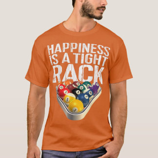 Funny Pool Billiards T Tight Rack T-shirt