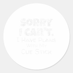 Funny Pool Cue Stick Quote Billiards Snooker Playe Ronde Sticker
