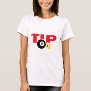 Funny Pool Player Biljart T Shirt Alleen de tip I