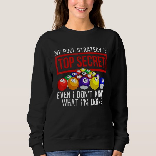 Funny Pool Player Billiards for Men Women Game Pla Trui (Voorkant)