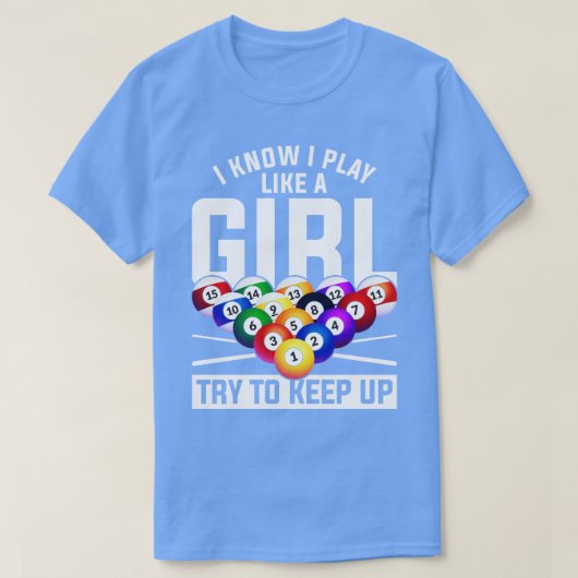 Funny Pool Player Girls Snooker Billiard T-shirt (Design voorkant)
