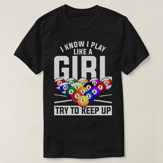 Funny Pool Player Girls Snooker Billiard T-shirt (Design voorkant)
