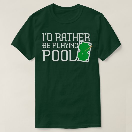 Funny Pool Table in plaats van Pool Billiers te sp T-shirt (Design voorkant)