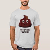 Funny POOP aangepaste shirten en jassen T-shirt (Voorkant)