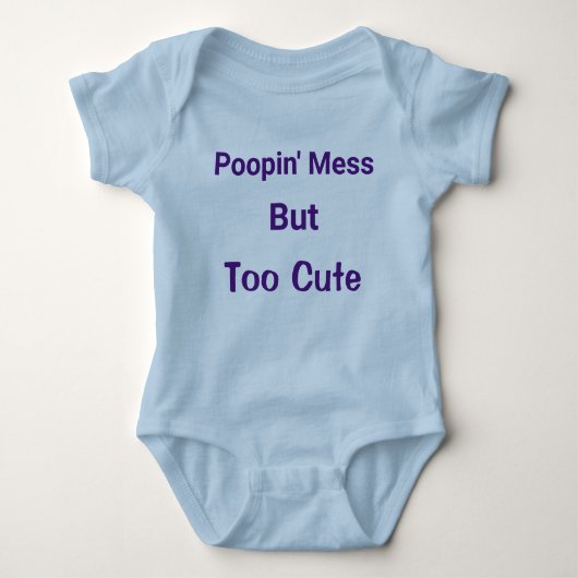 Funny Poopin Mess too Cute Blue Baby Newborn Romper (Voorkant)