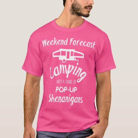 Funny Pop op Camper Weekend Forecast Matching Grou T-shirt (Voorkant)