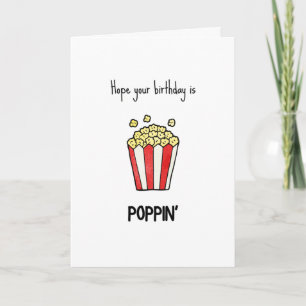Funny Popcorn Pun Birthday Kaart