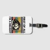 Funny Possum Quote - First of All I'm a Delight  Bagagelabel (Voorkant (horizontaal))