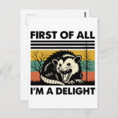 Funny Possum Quote - First of All I'm a Delight  Briefkaart (Voorkant / Achterkant)