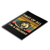 Funny Possum Quote - First of All I'm a Delight  Notitieboek (Linkerzijde)