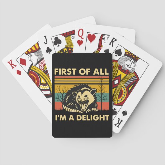 Funny Possum Quote - First of All I'm a Delight  Pokerkaarten (Achterkant)